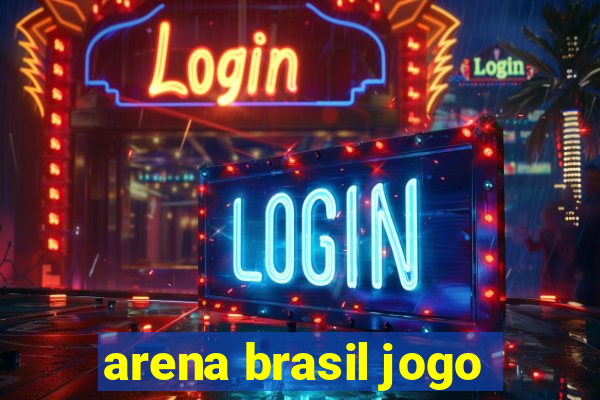 arena brasil jogo